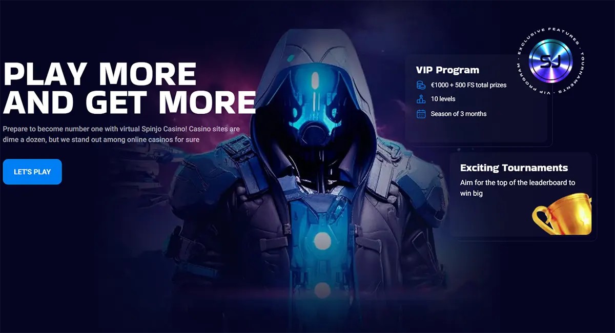 “Dark sci-fi casino promo banner with a hooded futuristic figure, large ‘Play More and Get More’ headline, a ‘Let’s Play’ button, and panels highlighting a VIP program and tournaments.”